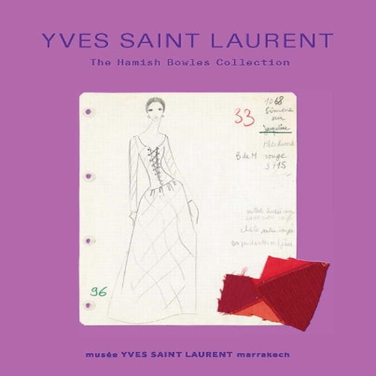 Yves Saint Laurent: The Hamish Bowles Collection