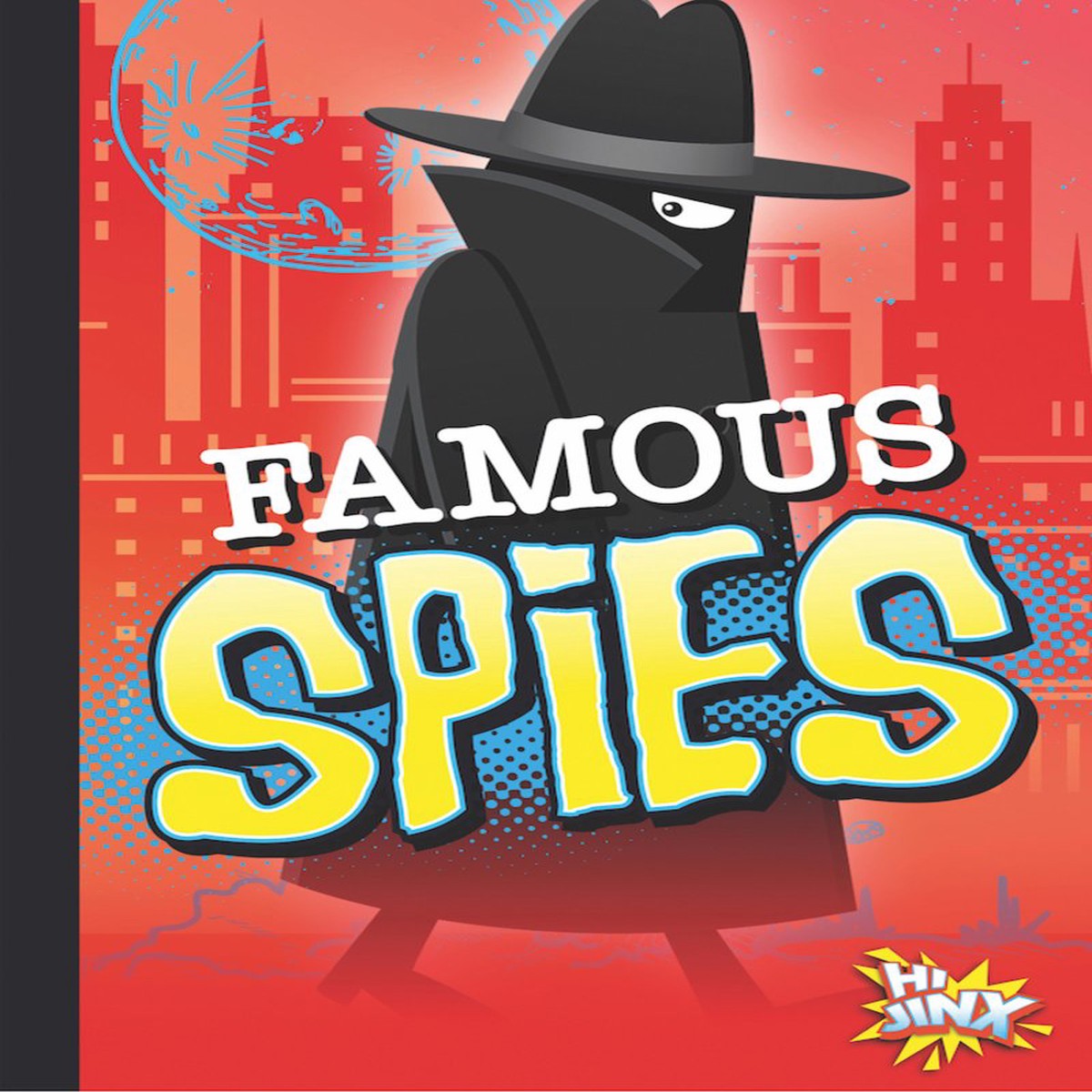Spy Kid: Famous Spies
