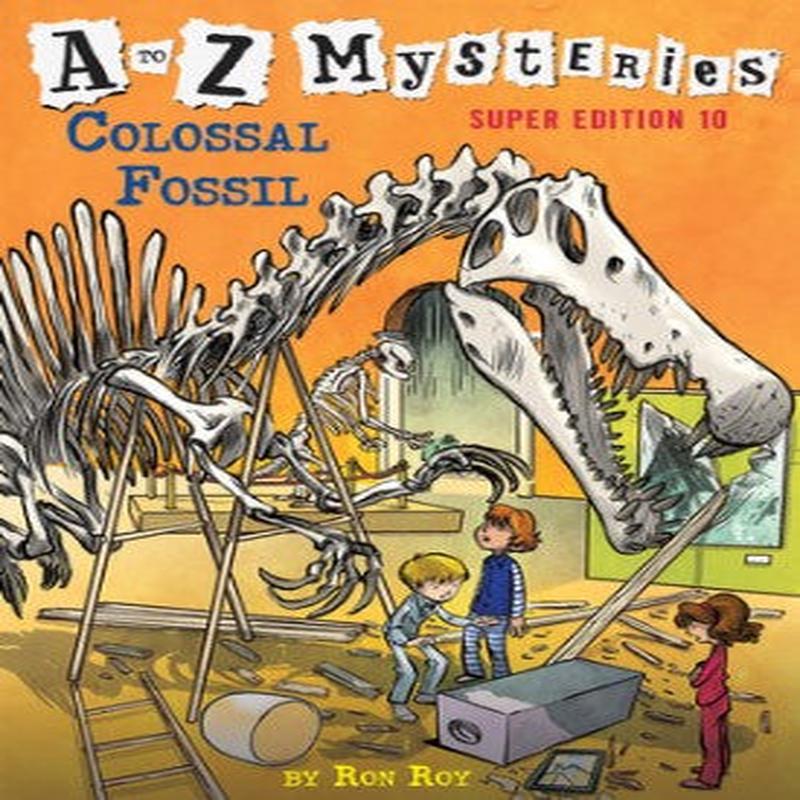 Colossal Fossil: A to Z Mysteries Super Edition #10 - Default Title