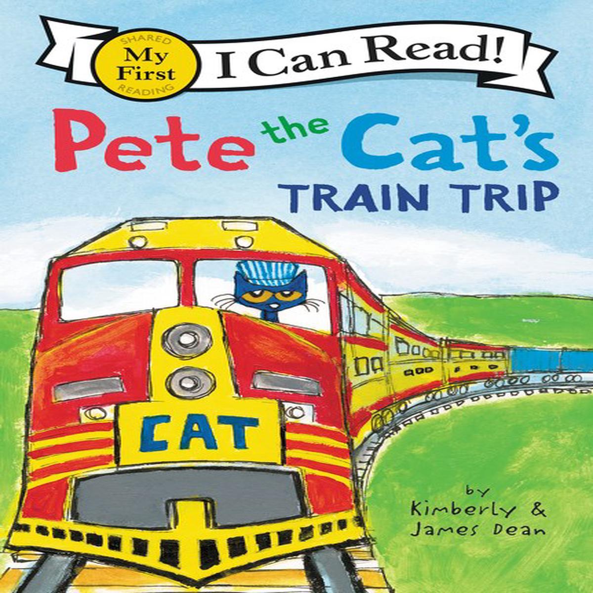 Pete the Cat s Train Trip