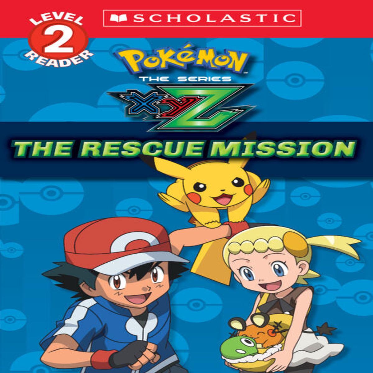 Pokemon: Rescue Mission, the (Kalos Reader #1)
