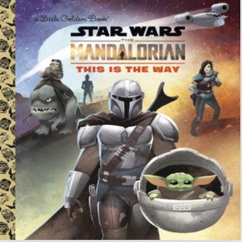 This Is The Way (Star Wars The Mandalorian): A Little Golden Book - Default Title
